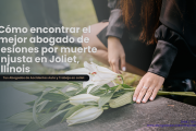 abogado lesiones por muerte injusta Joliet
