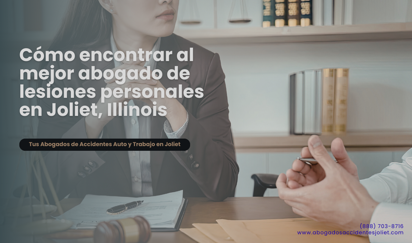 cómo elegir abogado de lesiones Joliet