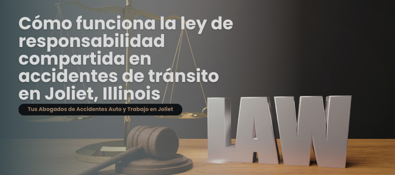 Cómo funciona la ley de responsabilidad compartida en accidentes de tránsito en Joliet, Illinois