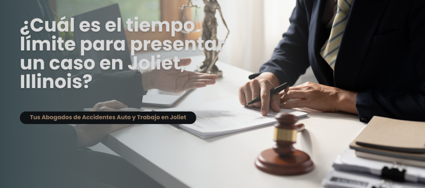 ¿Cuál es el tiempo límite para presentar un caso en Joliet, Illinois?