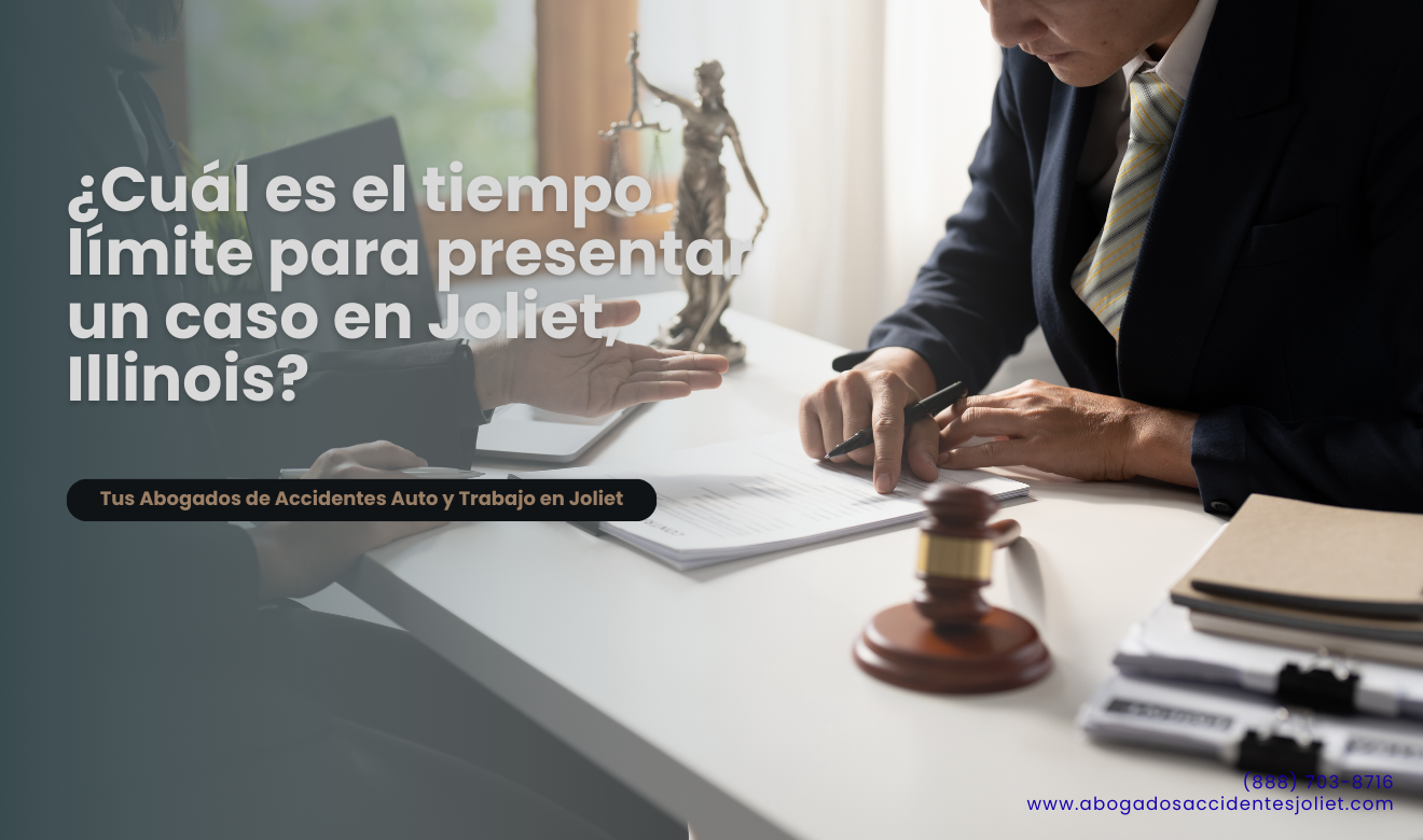 tiempo límite para presentar caso Joliet
