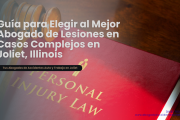 abogado lesiones casos complejos Joliet